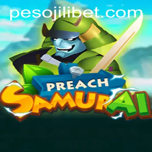 Exploring the World of PreachSamurai: A Guide to the Game and JiLiBET Login